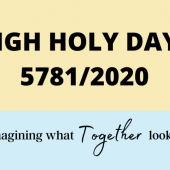 High Holy Days 2020 - Re-imagining what "together" looks like